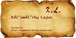 Késmárky Lajos névjegykártya